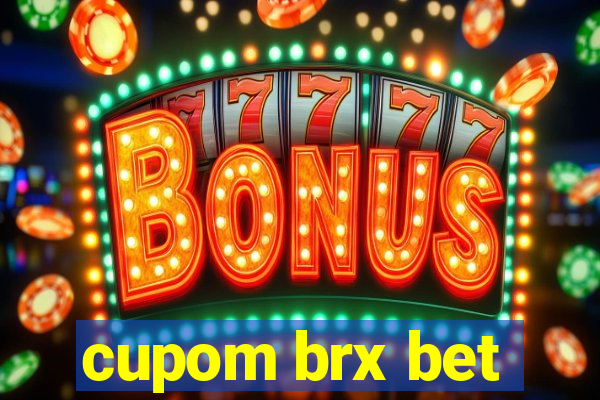 cupom brx bet